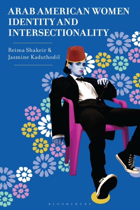 Cover image for book Arab American Women, Identity, and Intersectionality