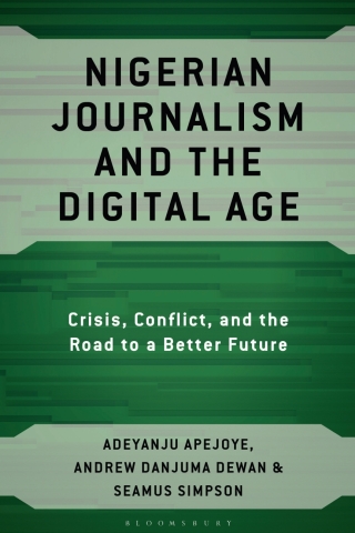 Nigerian Journalism and the Digital Age
