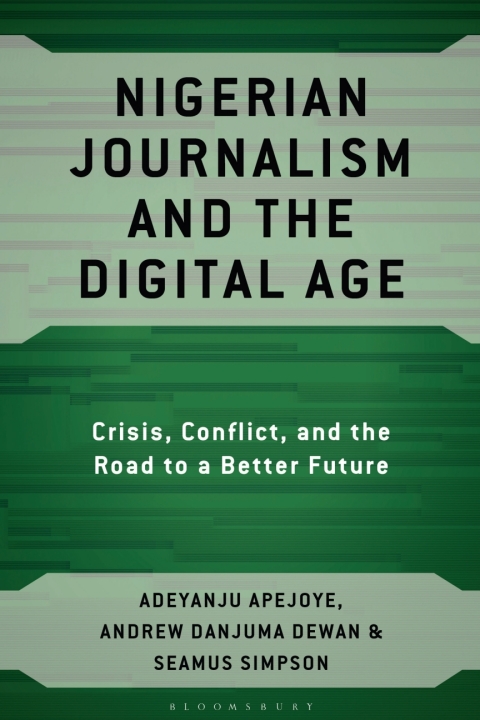 Cover image for book Nigerian Journalism and the Digital Age