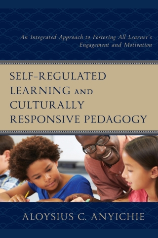Self-Regulated Learning and Culturally Responsive Pedagogy