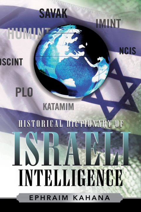 Cover image for book Historical Dictionary of Israeli Intelligence