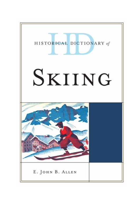 Cover image for book Historical Dictionary of Skiing