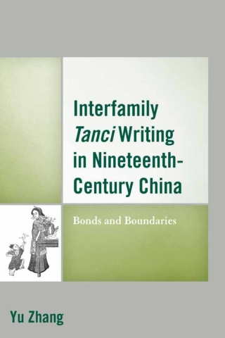 Interfamily Tanci Writing in Nineteenth-Century China