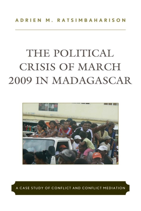 Cover image for book The Political Crisis of March 2009 in Madagascar