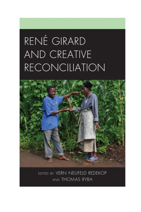 Cover image for book René Girard and Creative Reconciliation