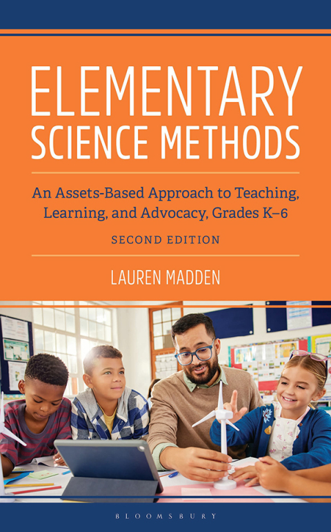 Cover image for book Elementary Science Methods: An Assets-Based Approach to Teaching, Learning, and Advocacy, Grades K-6