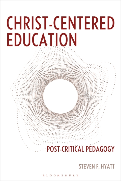 Cover image for book Christ-Centered Education