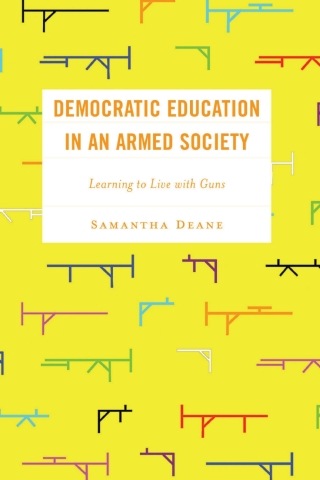 Democratic Education in an Armed Society