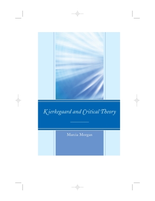 Kierkegaard and Critical Theory