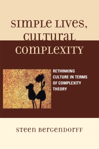Simple Lives, Cultural Complexity
