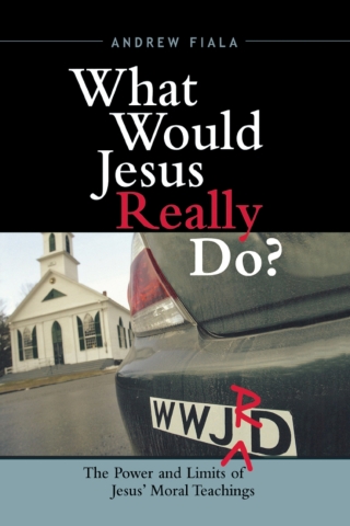 What Would Jesus Really Do?