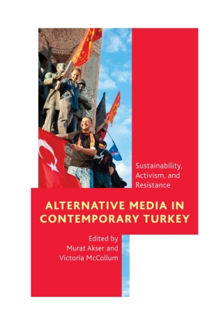 Alternative Media in Contemporary Turkey