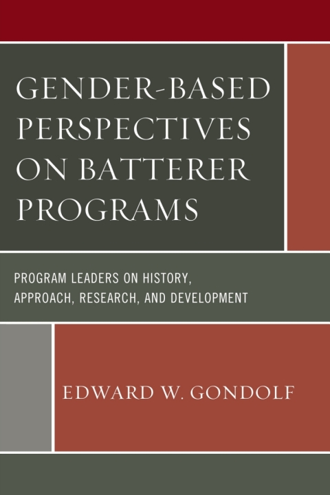 Cover image for book Gender-Based Perspectives on Batterer Programs