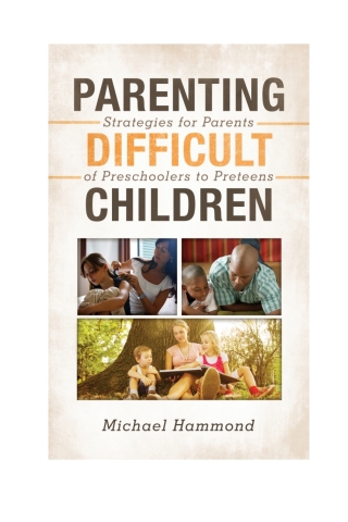 Parenting Difficult Children