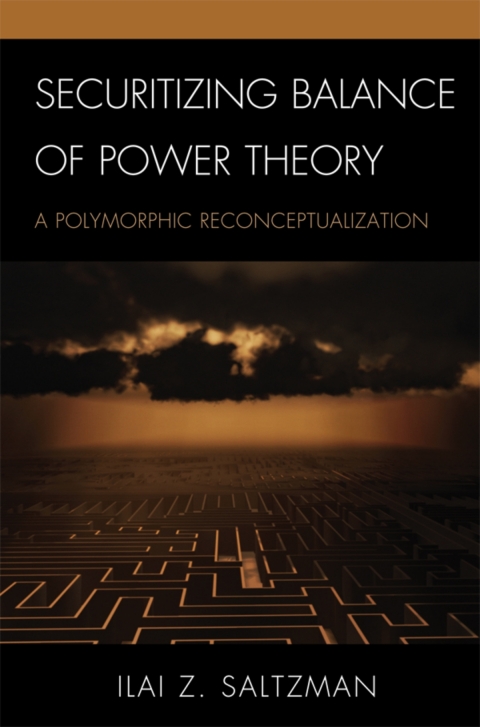Cover image for book Securitizing Balance of Power Theory