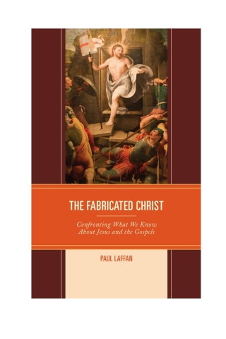 The Fabricated Christ