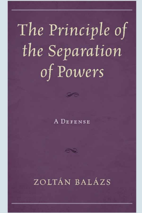 Cover image for book The Principle of the Separation of Powers
