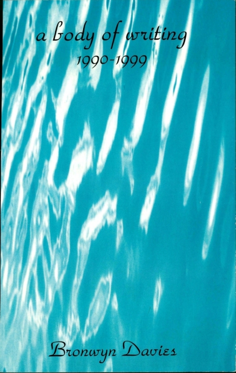 Cover image for book A Body of Writing, 1990-1999