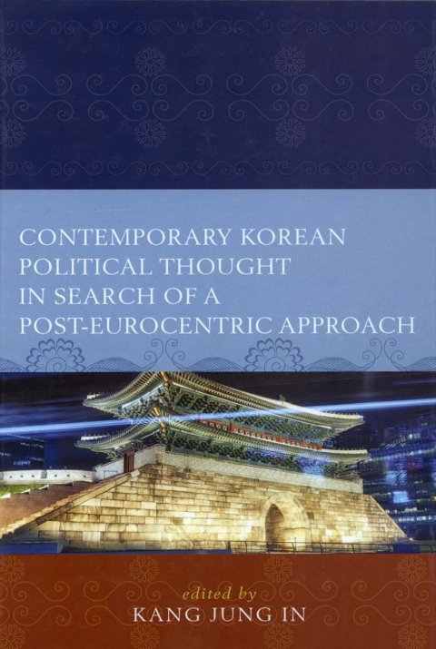 Cover image for book Contemporary Korean Political Thought in Search of a Post-Eurocentric Approach