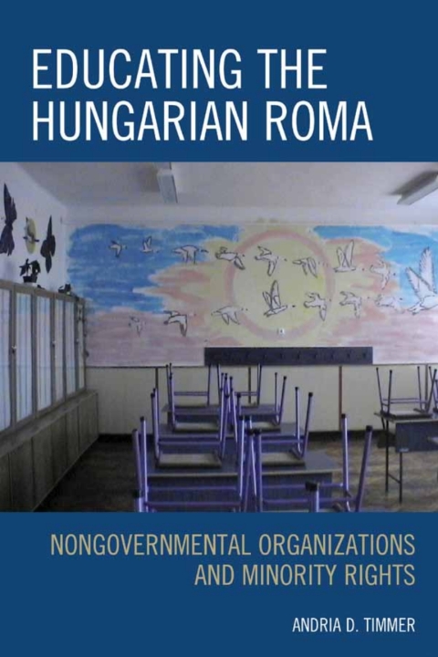 Cover image for book Educating the Hungarian Roma