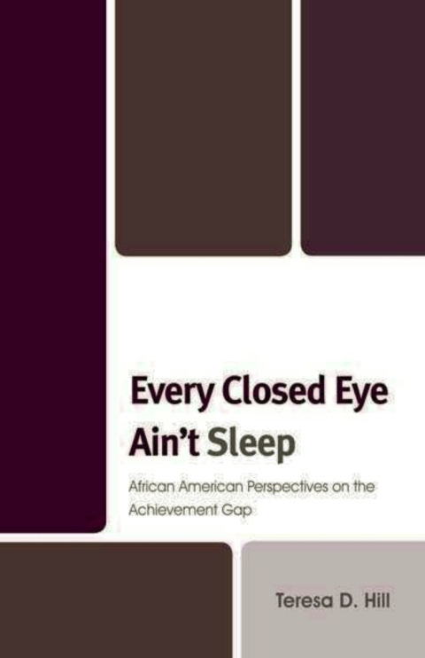 Cover image for book Every Closed Eye Ain't Sleep