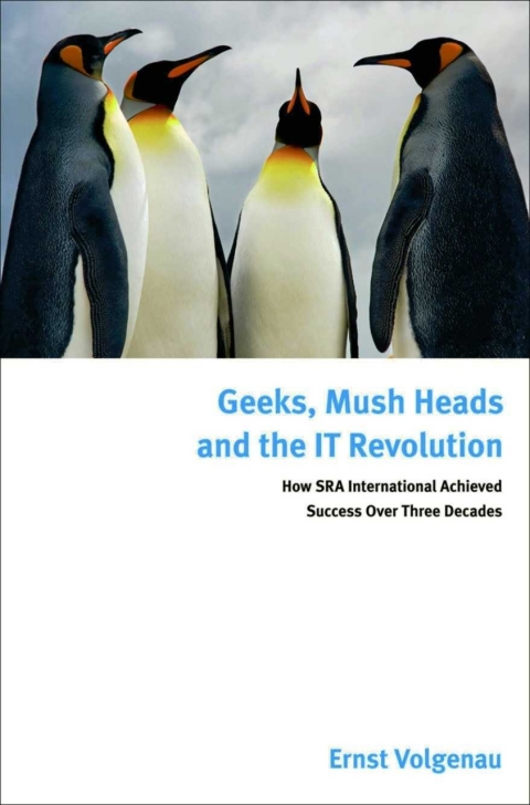 Cover image for book Geeks, Mush Heads and the IT Revolution