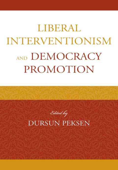 Cover image for book Liberal Interventionism and Democracy Promotion