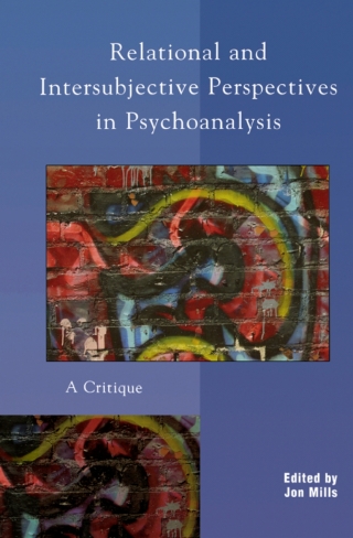 Relational and Intersubjective Perspectives in Psychoanalysis