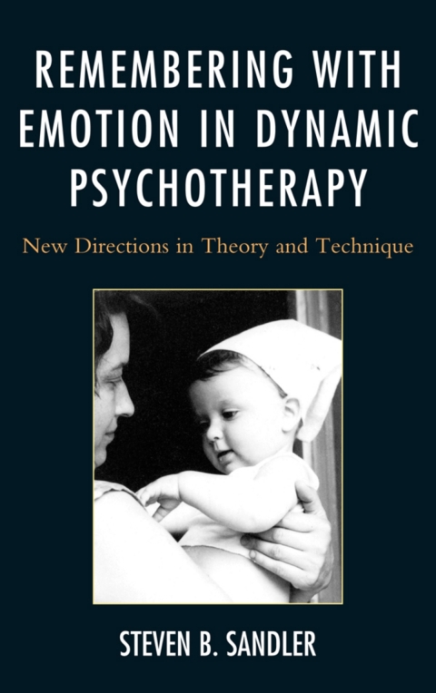 Cover image for book Remembering with Emotion in Dynamic Psychotherapy