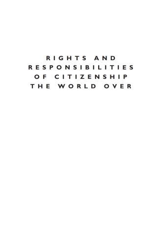 The Rights and Responsibilities of Citizenship the World Over