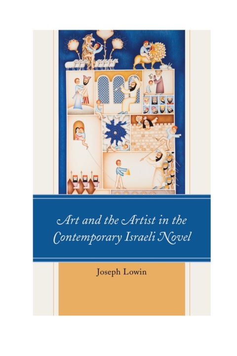 Cover image for book Art and the Artist in the Contemporary Israeli Novel