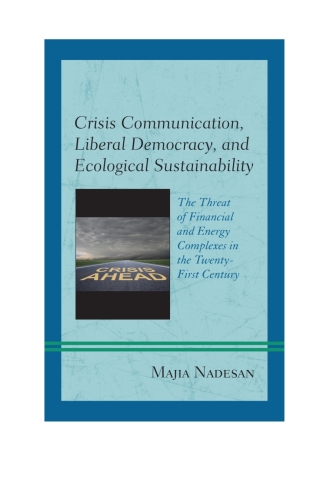 Crisis Communication, Liberal Democracy, and Ecological Sustainability