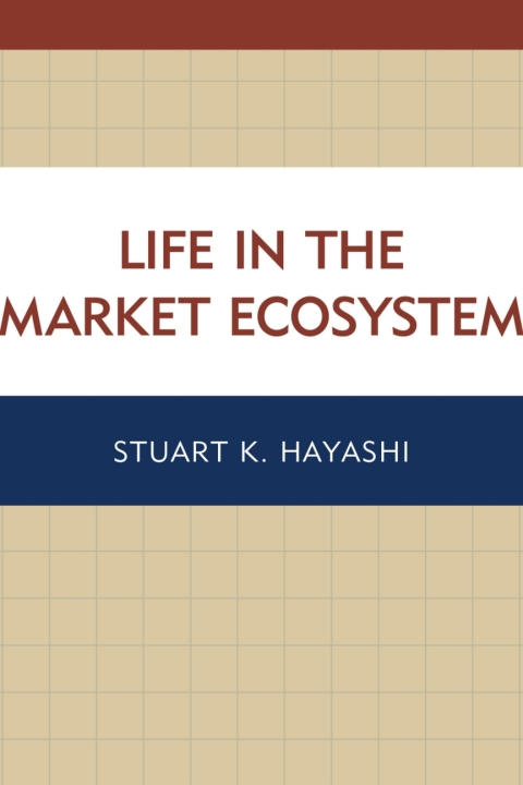 Cover image for book Life in the Market Ecosystem