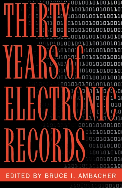 Cover image for book Thirty Years of Electronic Records