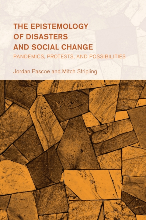 Cover image for book The Epistemology of Disasters and Social Change