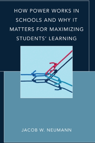 How Power Works in Schools and Why It Matters for Maximizing Students’ Learning