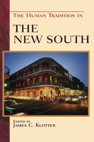 The Human Tradition in the New South