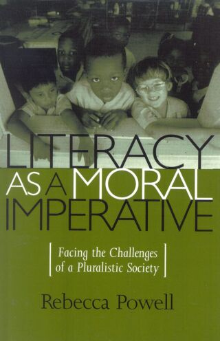Literacy as a Moral Imperative