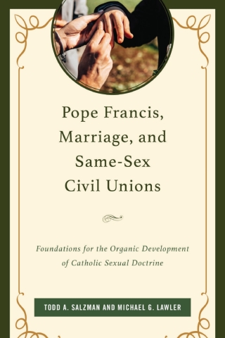 Pope Francis, Marriage, and Same-Sex Civil Unions