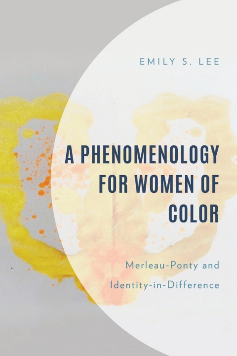 Cover image for book A Phenomenology for Women of Color