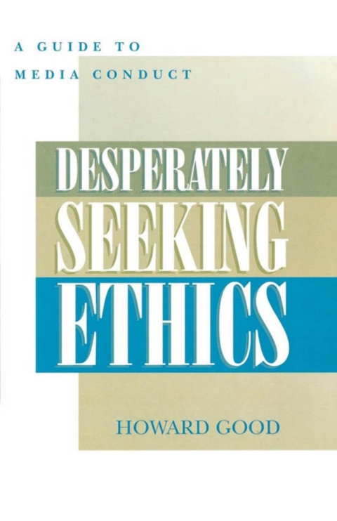 Cover image for book Desperately Seeking Ethics