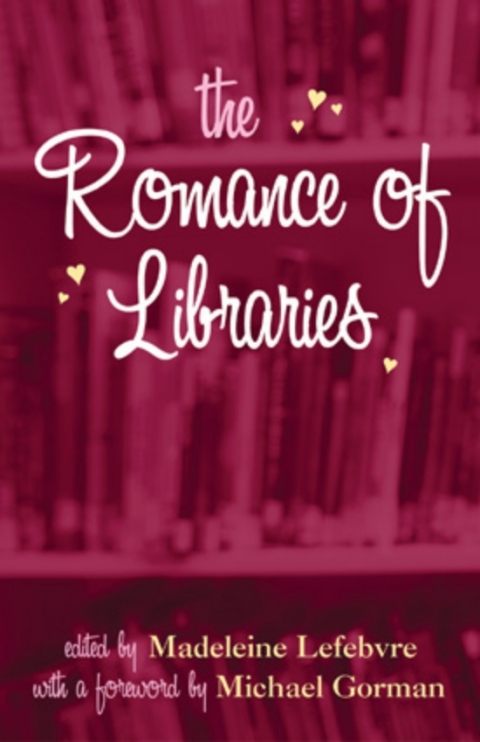 Cover image for book The Romance of Libraries