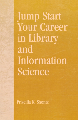 Jump Start Your Career in Library and Information Science