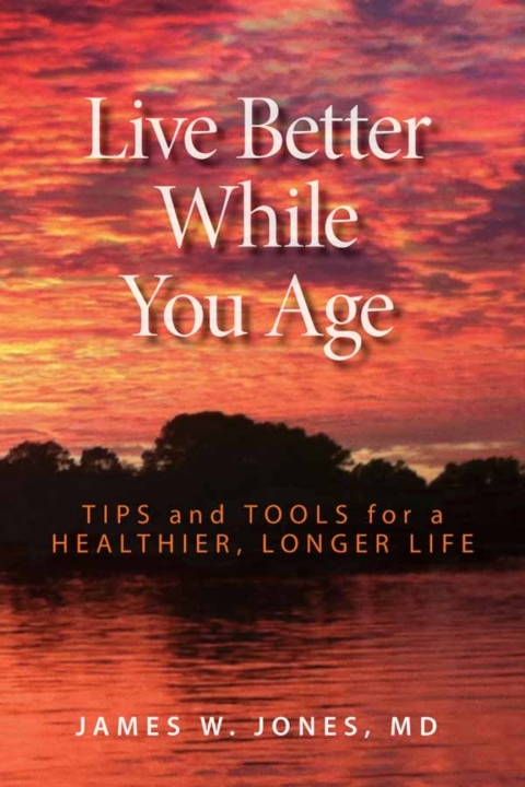 Cover image for book Live Better While You Age