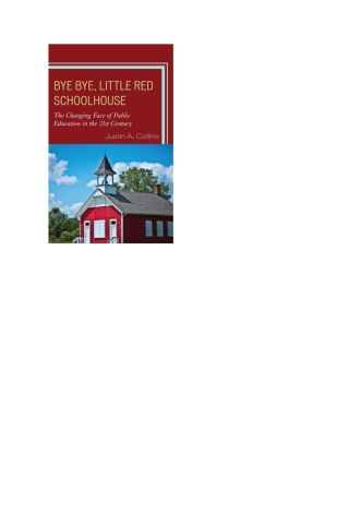 Bye Bye, Little Red Schoolhouse