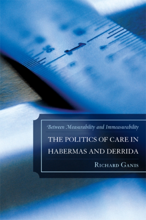 Cover image for book The Politics of Care in Habermas and Derrida