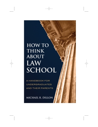 How to Think About Law School