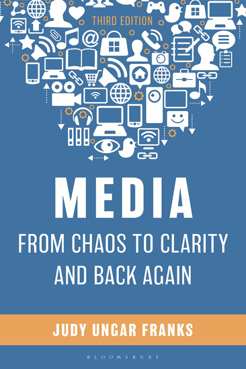 Cover image for book Media from Chaos to Clarity and Back Again