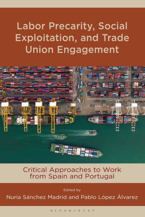 Cover image for book Labor Precarity, Social Exploitation, and Trade Union Engagement