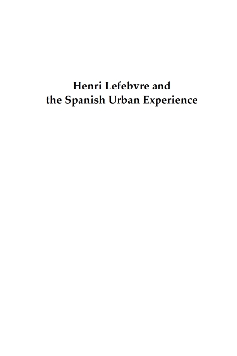 Cover image for book Henri Lefebvre and the Spanish Urban Experience